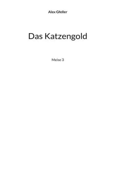 Cover: Das Katzengold