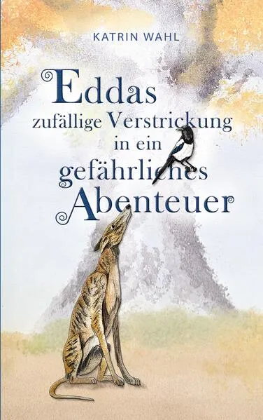Cover: Eddas zufällige Verstrickung in ein gefährliches Abenteuer