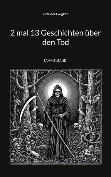 2 mal 13 Geschichten über den Tod