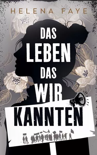 Cover: Das Leben, das wir kannten