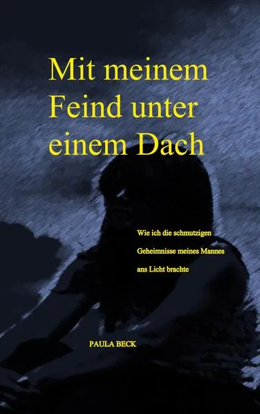 Cover: Mit meinem Feind unter einem Dach