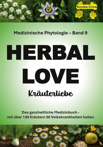 Kräuterliebe 9 (HERBAL LOVE)