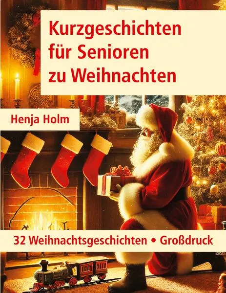 Cover: Kurzgeschichten für Senioren zu Weihnachten