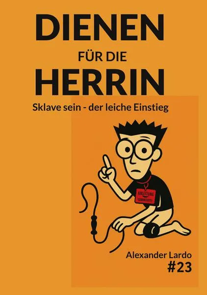 Cover: Dienen für die Herrin