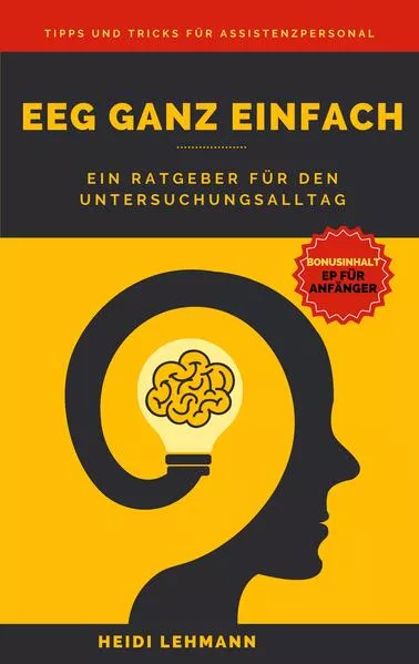 Elektroenzephalographie ganz einfach