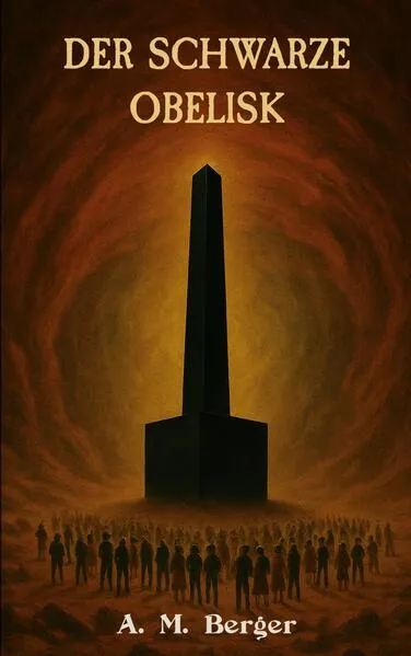 Der schwarze Obelisk