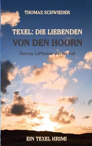 Cover: Texel: Die Liebenden von Den Hoorn