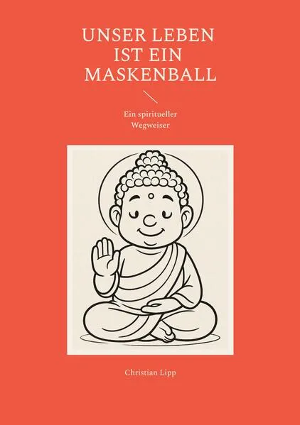 Cover: Unser Leben ist ein Maskenball