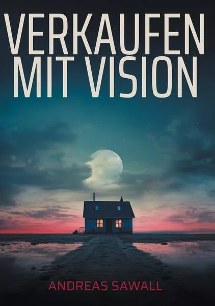 Cover: Verkaufen mit Vision