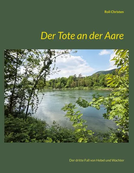Cover: Der Tote an der Aare