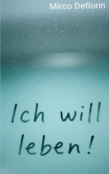 Cover: Ich will leben