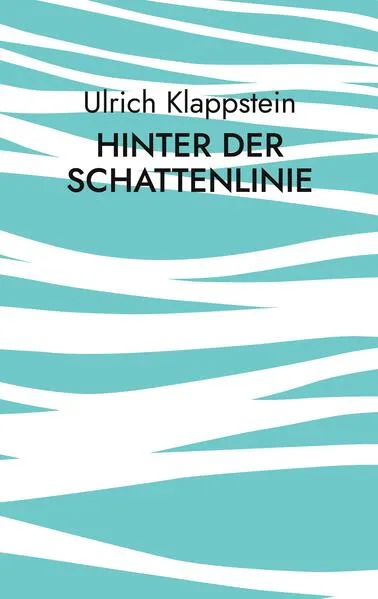 Hinter der Schattenlinie