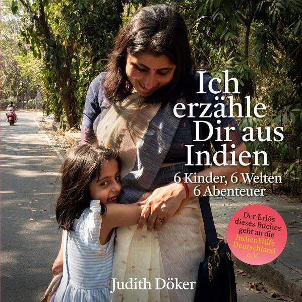Cover: Ich erzähle Dir aus Indien