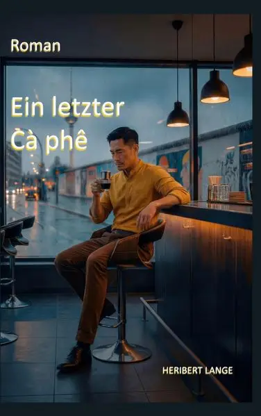 Cover: Ein letzter Cà phê