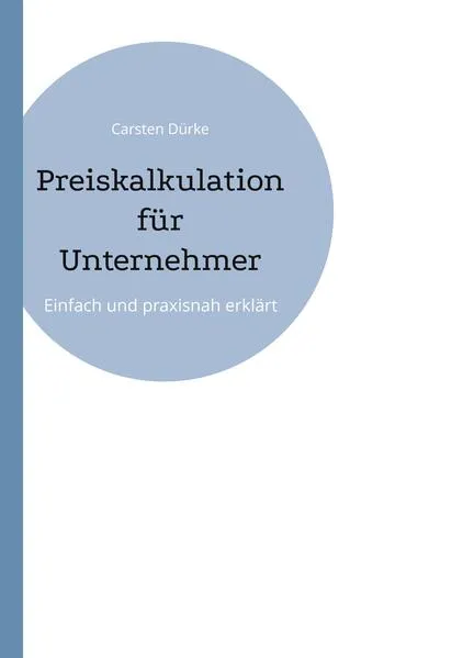 Cover: Preiskalkulation für Unternehmer