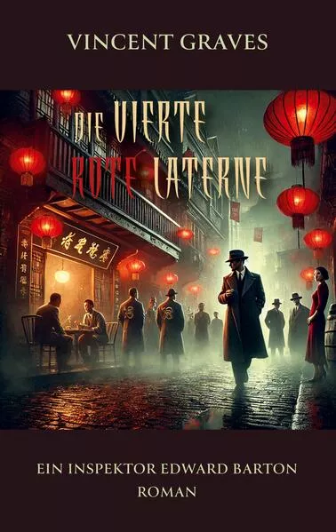 Cover: Die vierte rote Laterne