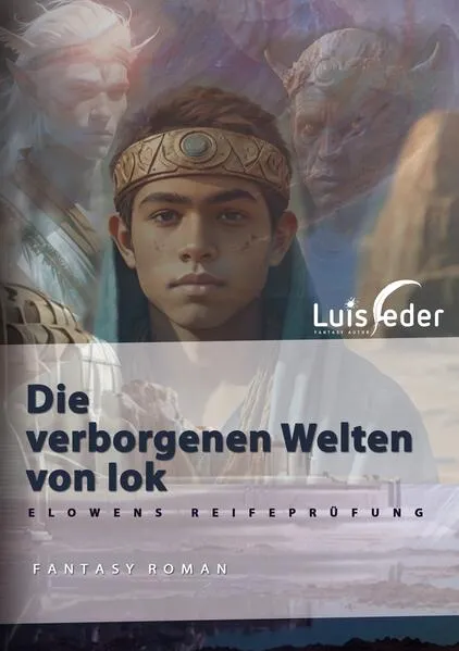 Cover: Die verborgenen Welten von Iok