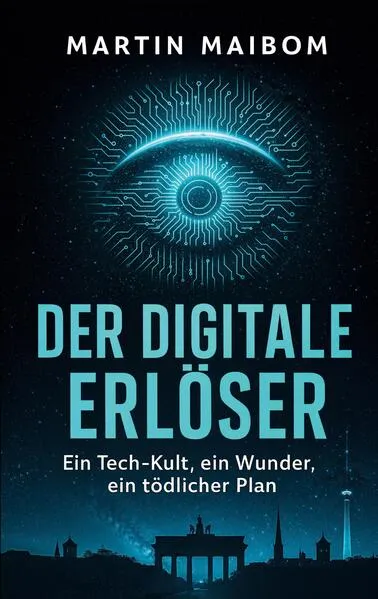 Cover: Der digitale Erlöser