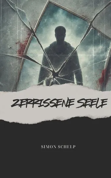 Cover: Zerrissene Seele