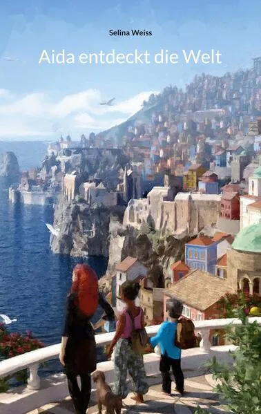Cover: Aida entdeckt die Welt
