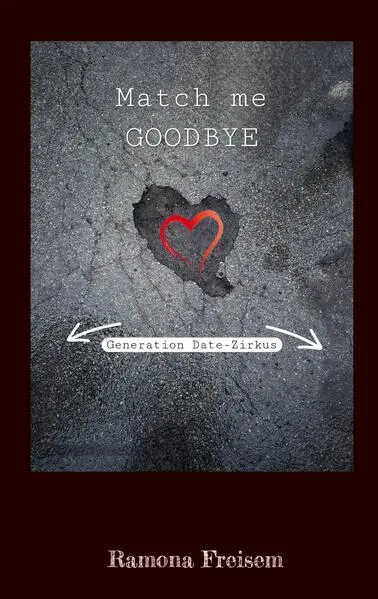 Cover: Match me goodbye
