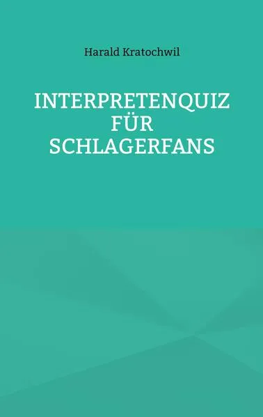 Cover: Interpretenquiz für Schlagerfans