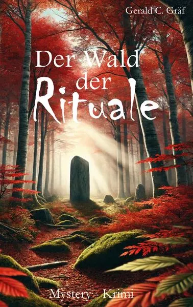Cover: Der Wald der Rituale