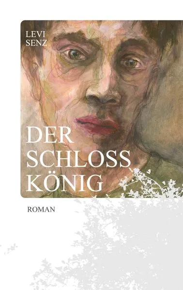 Cover: Der Schlosskönig