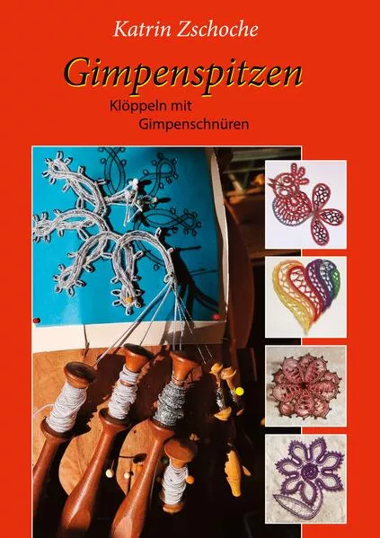 Cover: Gimpenspitzen Klöppeln mit Gimpenschnüren