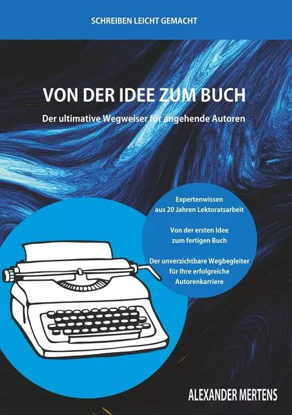 Cover: Von der Idee zum Buch