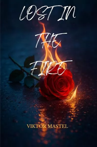 Cover: Lost in the Fire