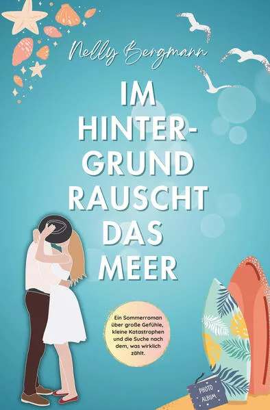 Cover: Im Hintergrund rauscht das Meer