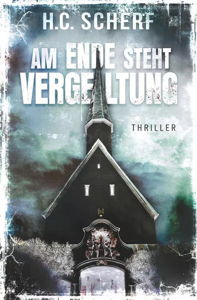 Am Ende steht Vergeltung