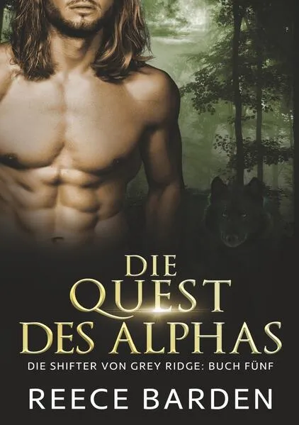 Die Quest des Alphas