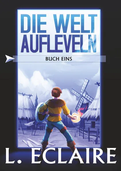 Cover: Die Welt aufleveln