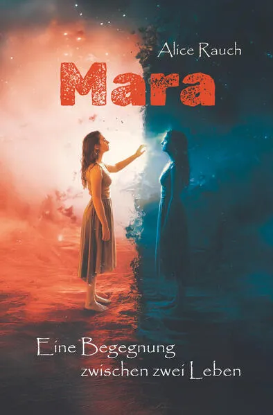 Cover: Mara - Eine Begegnung zwischen zwei Leben