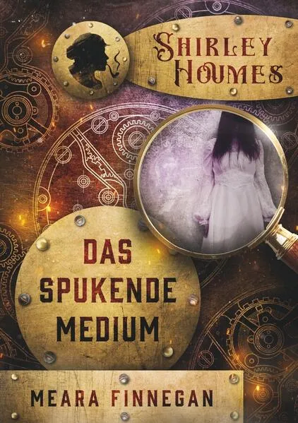 Cover: Shirley Houmes. Das spukende Medium