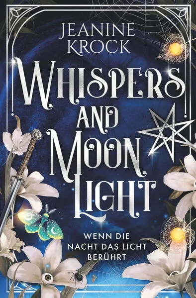 Whispers and Moonlight – Wenn die Nacht das Licht berührt