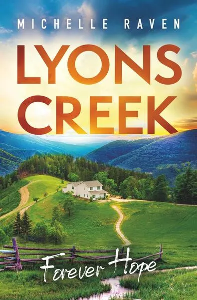 Lyons Creek Forever Hope