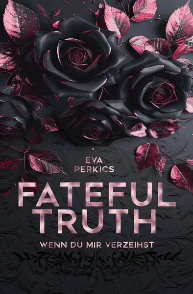 Cover: Fateful Truth - Wenn du mir verzeihst