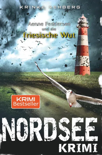 Cover: NORDSEEKRIMI - Aenne Feddersen und die friessiche Wut