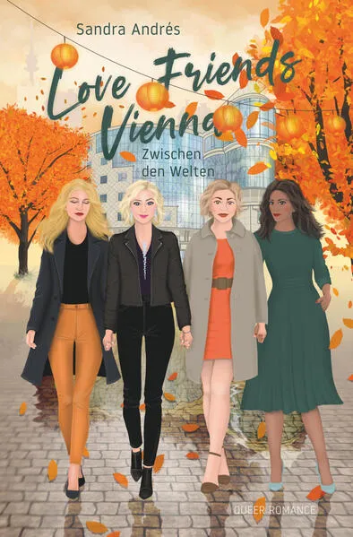 Cover: Love Friends Vienna. Staffel 3: Zwischen den Welten