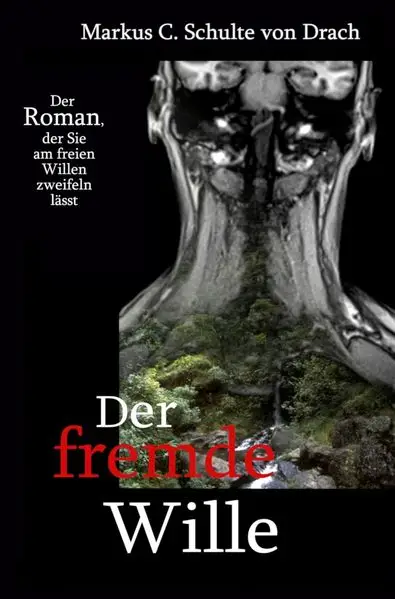 Cover: Der fremde Wille