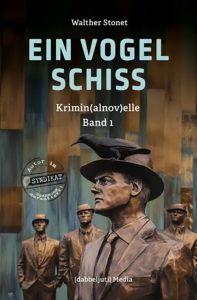 Cover: Ein Vogel schiss - Band 1