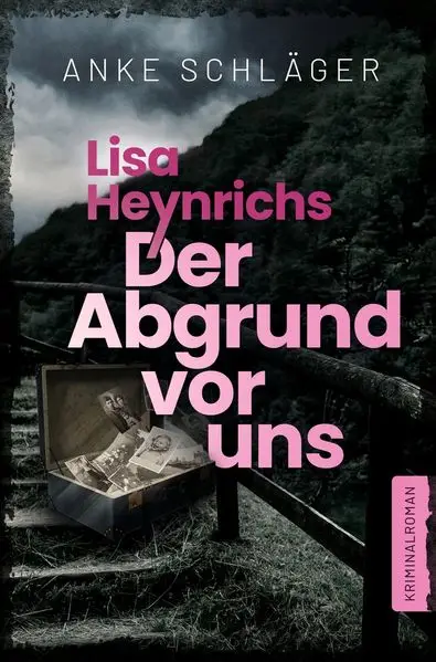Cover: Lisa Heynrichs: Der Abgrund vor uns