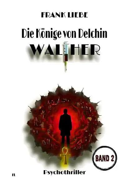 Cover: Die Könige von Delchin - WALTHER