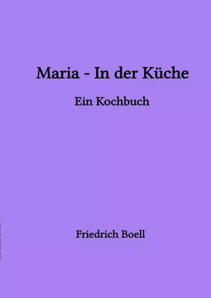 Cover: Maria - In der Küche