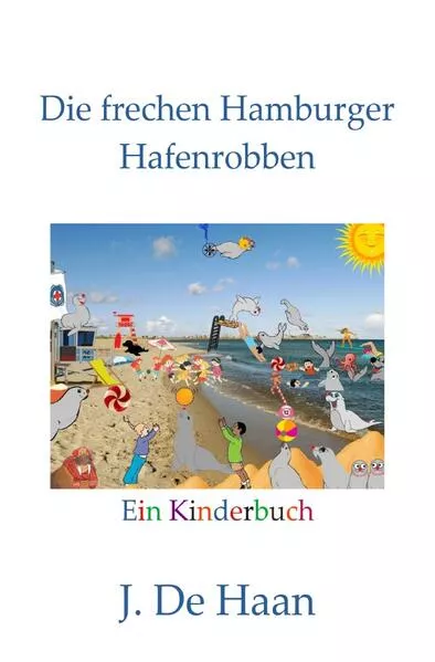 Die frechen Hamburger Hafenrobben