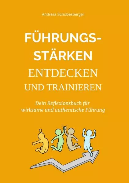 Cover: Führungsstärken entdecken und trainieren