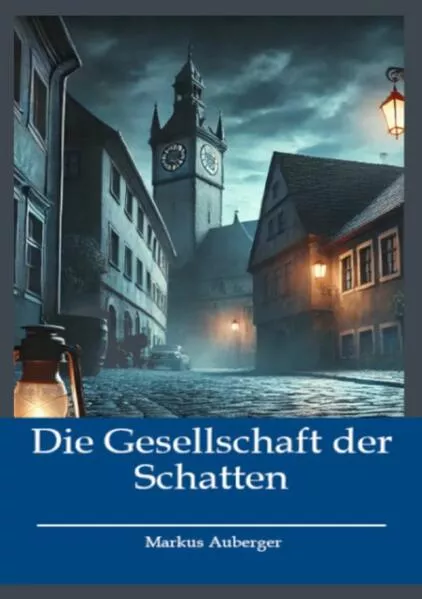 Cover: Die Gesellschaft der Schatten